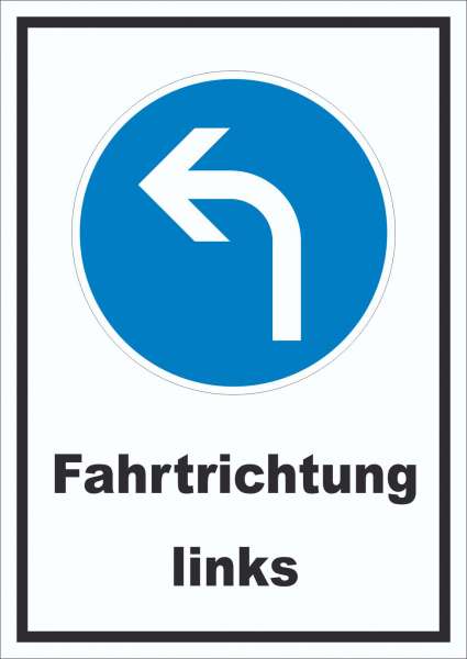 Schild Fahrtrichtung links