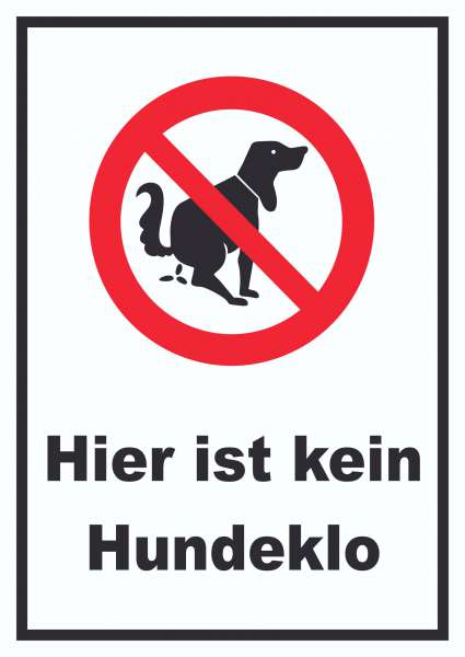 Hier ist kein Hundeklo Schild