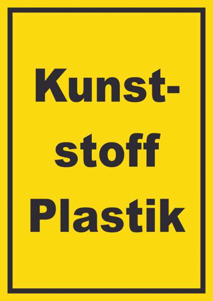 Kunststoff Plastik Mülltrennung Schild mit Text hochkant