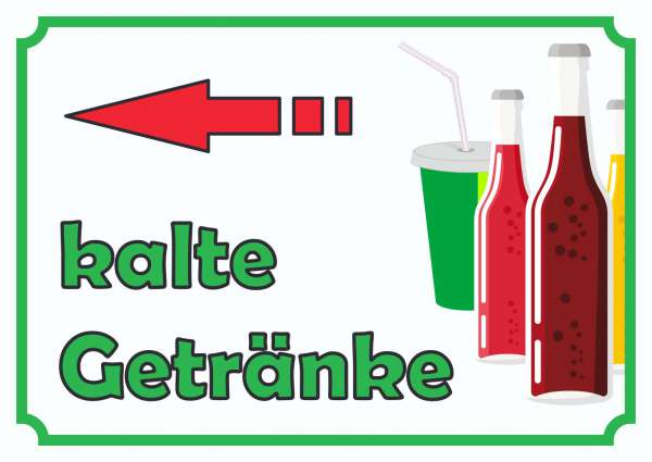 kalte Getränke Schild mit Pfeil links