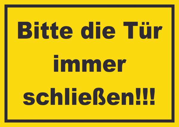 Schild Bitte die Tür immer schließen gelb-schwarz