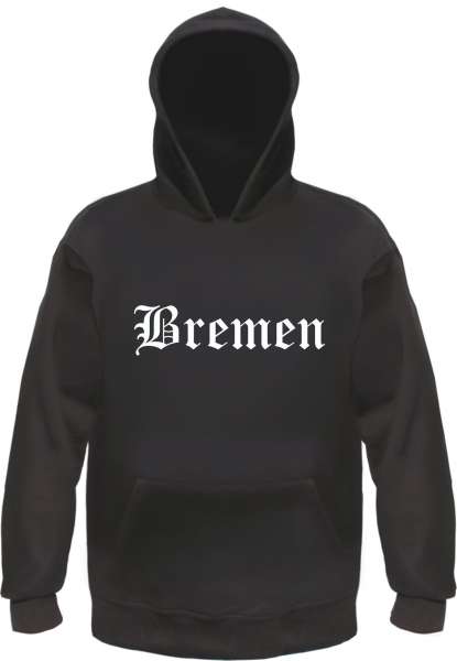 Bremen Kapuzensweatshirt - Altdeutsch - bedruckt - Hoodie Kapuzenpullover