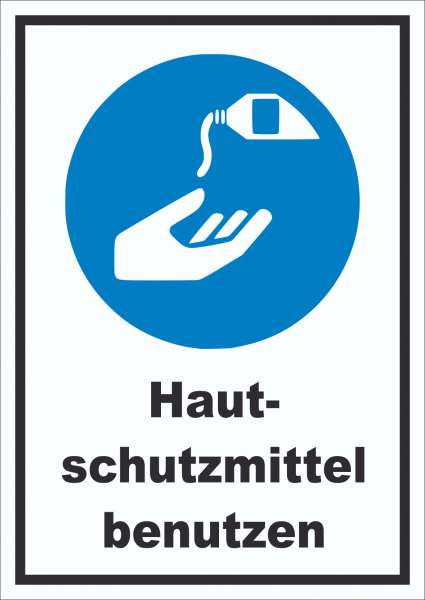 Hautschutzmittel benutzen Schild