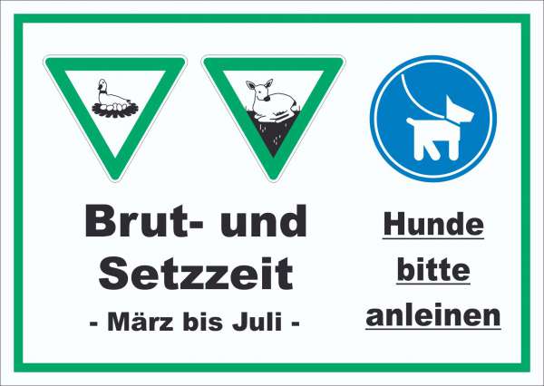 Brut- und Setzzeit März bis Juli Schild