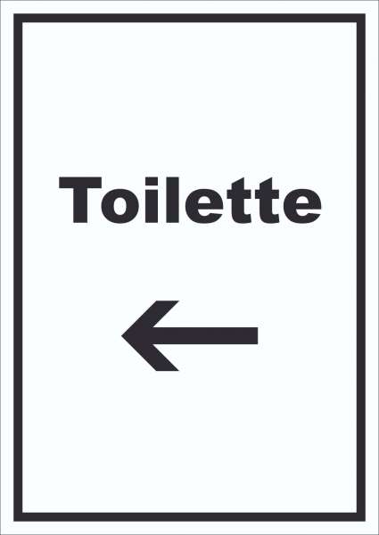 Toilette Schild mit Text und Richtungspfeil links Klo WC hochkant