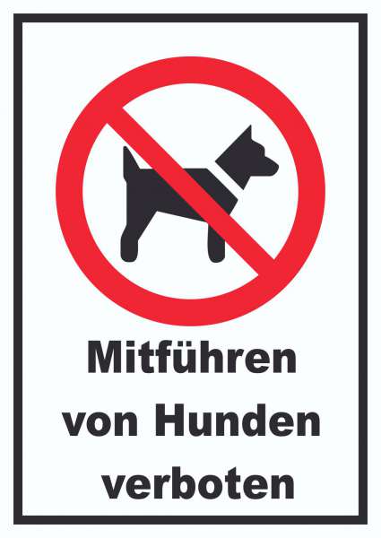 Mitführen von Hunden verboten Schild