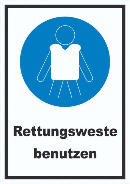 Rettungsweste benutzen Schild