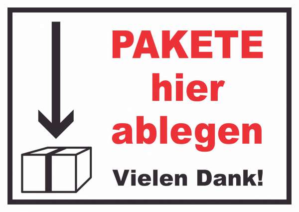 Pakete hier ablegen Schild