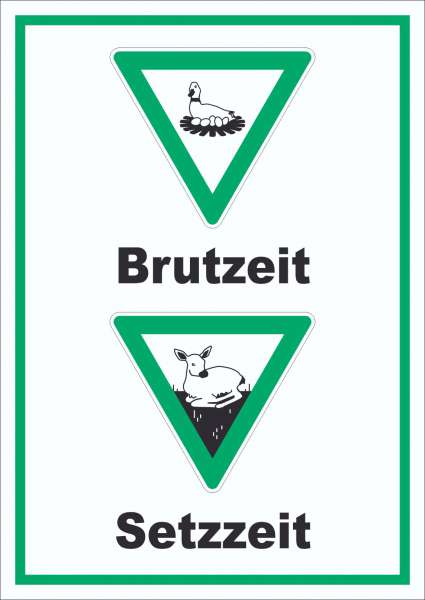 Brut- und Setzzeit hochkant Schild