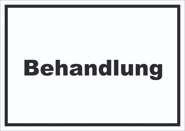 Behandlung Schild mit Text Behandlungsraum waagerecht